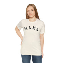 Load image into Gallery viewer, Comfort Color Mama Shirt | Mom Shirt, Mommy Shirt, Mama T-Shirt, Cute Mom Shirt, Mother's Day Gift, Mom Life Shirt, Mama Shirt
