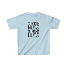 Load image into Gallery viewer, Kids Cotton Tee, Kids Funny Shirt, Chicken Shirt, Chicken Nuggets kids t-shirt, Chicken Nugs &amp; Mama Hugs t-shirt, Gift for Kids
