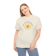 Load image into Gallery viewer, You are My Sunshine Cotton Tee, Sunshine T-Shirt, Cute Ladies Shirt
