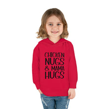 Load image into Gallery viewer, Toddler Pullover Fleece Hoodie, Chicken Nugs &amp; Mama Hugs Hoodie, Kids Hoodie, Gift for Kids, Funny Kids Hoodie, Mama Kids Shirt
