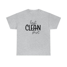 Load image into Gallery viewer, Last Clean Shirt Standing: Get a Laugh with Our Funny Mom's T-Shirt
