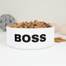 Load image into Gallery viewer, Pet Bowl, BOSS pet bowl, Pet Lovers, Gift for Pet Mom, Dog Bowl, Fun Dog Bowl
