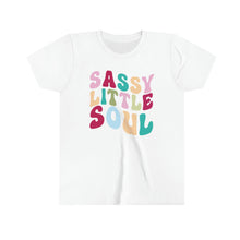 Load image into Gallery viewer, Cute Short Sleeve Tee, Sassy Little Soul, Girls Trendy Shirt, Cute Girls Shirt, Gift for Girl, Mother Daughter Shirt
