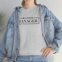 Load image into Gallery viewer, Get Ready to Handle Anything with Our Meltdown Manager Cotton T-Shirt, Mom Funny T-Shirt, Gifts for Mom, Mother's Day
