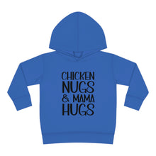 Load image into Gallery viewer, Toddler Pullover Fleece Hoodie, Chicken Nugs &amp; Mama Hugs Hoodie, Kids Hoodie, Gift for Kids, Funny Kids Hoodie, Mama Kids Shirt
