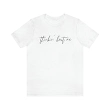 Load image into Gallery viewer, Thinkin' Bout Me Short Sleeve Tee, Country Music Tee, Wallen T-shirt, Concert Shirt, Lyric Shirt, Country Lyric Song Shirt
