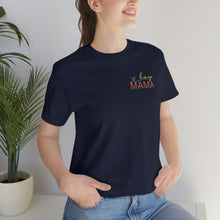 Load image into Gallery viewer, Boy MAMA Short Sleeve Tee, Mama Mommy Mom Bruh Tee, Cute Mom Shirt, Shirt for Mom, Gift for Mom
