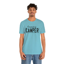 Load image into Gallery viewer, Happy Camper T-Shirt, Camping T-Shirt, Adventure Shirt, Camping Outdoors T-Shirt, Happy Camper Tee, Camping T-Shirt
