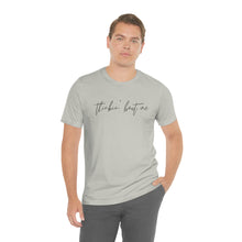 Load image into Gallery viewer, Thinkin' Bout Me Short Sleeve Tee, Country Music Tee, Wallen T-shirt, Concert Shirt, Lyric Shirt, Country Lyric Song Shirt
