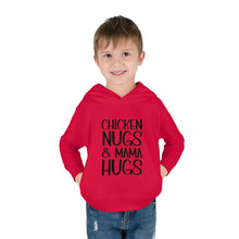 Load image into Gallery viewer, Toddler Pullover Fleece Hoodie, Chicken Nugs &amp; Mama Hugs Hoodie, Kids Hoodie, Gift for Kids, Funny Kids Hoodie, Mama Kids Shirt
