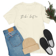 Load image into Gallery viewer, Thinkin' Bout Me Short Sleeve Tee, Country Music Tee, Wallen T-shirt, Concert Shirt, Lyric Shirt, Country Lyric Song Shirt
