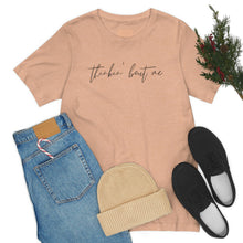 Load image into Gallery viewer, Thinkin' Bout Me Short Sleeve Tee, Country Music Tee, Wallen T-shirt, Concert Shirt, Lyric Shirt, Country Lyric Song Shirt
