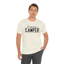 Load image into Gallery viewer, Happy Camper T-Shirt, Camping T-Shirt, Adventure Shirt, Camping Outdoors T-Shirt, Happy Camper Tee, Camping T-Shirt
