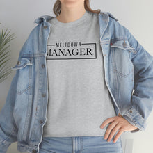 Load image into Gallery viewer, Get Ready to Handle Anything with Our Meltdown Manager Cotton T-Shirt, Mom Funny T-Shirt, Gifts for Mom, Mother's Day
