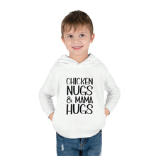 Load image into Gallery viewer, Toddler Pullover Fleece Hoodie, Chicken Nugs &amp; Mama Hugs Hoodie, Kids Hoodie, Gift for Kids, Funny Kids Hoodie, Mama Kids Shirt
