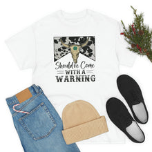 Load image into Gallery viewer, Should've Come With a Warning T-shirt, Country Music Shirt, Southern tee, Music Festival tee, Rodeo shirt, Western Cowboy tee, Country shirt
