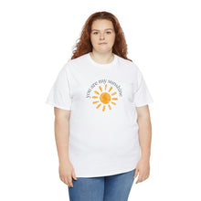 Load image into Gallery viewer, You are My Sunshine Cotton Tee, Sunshine T-Shirt, Cute Ladies Shirt
