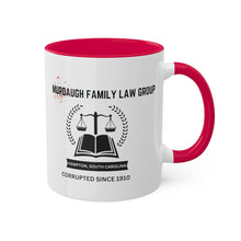 Load image into Gallery viewer, Colorful Mugs, 11oz, Murdaugh Family Law Group Coffee Mug, Funny Coffee Mug, Murdaugh Trial,

