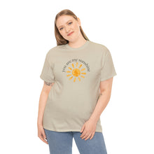 Load image into Gallery viewer, You are My Sunshine Cotton Tee, Sunshine T-Shirt, Cute Ladies Shirt
